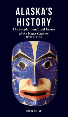 Alaska's History, Revised Edition - Ritter, Harry