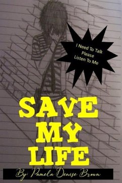 Save My Life - Brown, Pamela Denise