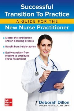 Successful Transition to Practice: A Guide for the New Nurse Practitioner - Dillon, Deborah