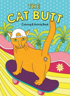 The Cat Butt Coloring and Activity Book - Brains, Val