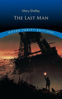 The Last Man - Dow, David R.; Shelley, Mary