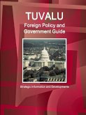 Tuvalu Foreign Policy and Government Guide - Strategic Information and Developments