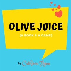 Olive Juice - Flynn, Cathleen