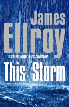This Storm - Ellroy, James