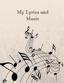 My Lyrics and Music