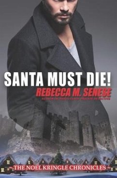 Santa Must Die! - Senese, Rebecca M.