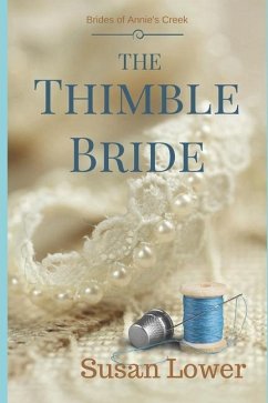 The Thimble Bride - Lower, Susan