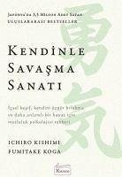 Kendinle Savasma Sanati - Koga, Fumitake; Kishimi, Ichiro