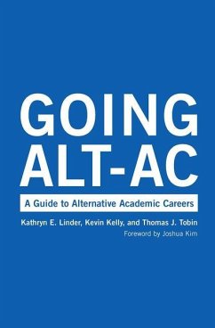 Going Alt-Ac - Kelly, Kevin; Linder, Kathryn E; Tobin, Thomas J