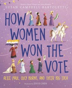 How Women Won the Vote - Bartoletti, Susan Campbell