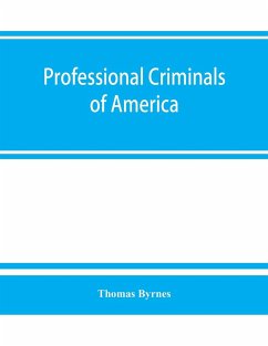 Professional criminals of America - Byrnes, Thomas