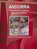 Andorra Export-Import, Trade and Business Directory - Strategic Information, Regulations, Contacts