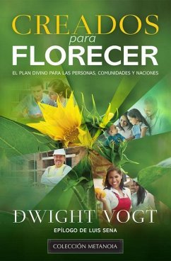 Spanish - Creados Para Florecer - Vogt, Dwight