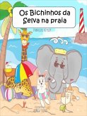 Os Bichinhos da Selva na praia (eBook, ePUB) Os Bichinhos da Selva na praia (eBook, ePUB)