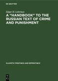 A &quote;Handbook&quote; to the Russian Text of Crime and Punishment (eBook, PDF)
