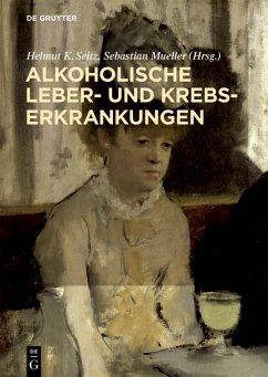 Alkoholische Leber- und Krebserkrankungen (eBook, ePUB)