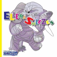 Ellema Sneezes: Winner of Mom's Choice and Purple Dragonfly Awards - Baker, L. S. V.