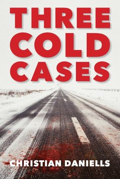 Three Cold Cases - Daniells, Christian