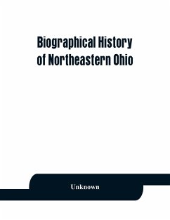 Biographical history of northeastern Ohio, embracing the counties of Ashtabula, Trumbull and Mahoning. Containing portraits of all the presidents of the United States, with a biography of each, together with portraits and biographies of Joshua R. Giddings - Unknown