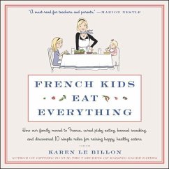 French Kids Eat Everything - Le Billon, Karen