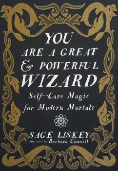 You Are A Great and Powerful Wizard - Linskey, Sage