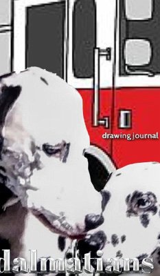 Dalmatian fire dogs children's and adults coloring book creative journal - Huhn, Michael
