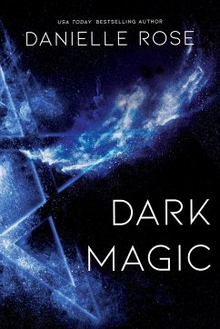 Dark Magic - Rose, Danielle