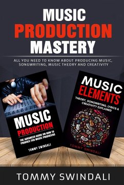 Music Production Mastery - Swindali, Tommy