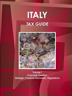 Italy Tax Guide Volume 1 Corporate Taxation - Ibp, Inc.