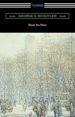 Black No More - Schuyler, George S