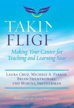 Taking Flight - Cruz, Laura; Parker, Michele A; Smentkowski, Brian