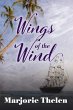 Wings of the Wind, A Historical Romance... - Bild 1