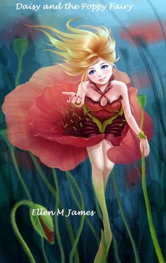 Daisy and the Poppy Fairy (eBook, ePUB) - James, Ellen M