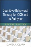Cognitive-Behavioral Therapy for OCD and Its Subtypes (eBook, ePUB)