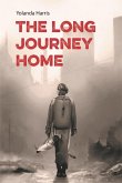 The Long Journey Home (A female Veteran stuggle to find home, #1) (eBook, ePUB)