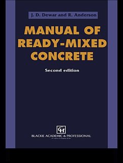 Manual of Ready-Mixed Concrete (eBook, PDF) - Anderson, R.; Dewar, J D; McKee, Heather; Treasaden, Ian