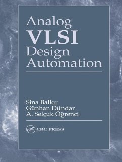 Analog VLSI Design Automation (eBook, PDF) - Balkir, Sina; Dündar, Günhan; Ögrenci, A. Selçuk