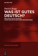 Was ist gutes Deutsch? (eBook, ePUB) - Bild 1