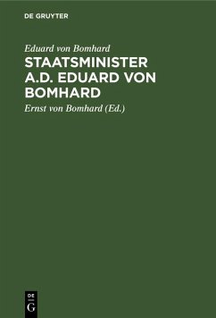 Staatsminister a.D. Eduard von Bomhard (eBook, PDF) - Bomhard, Eduard von