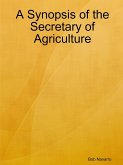 A Synopsis of the Secretary of Agriculture