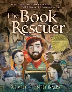 The Book Rescuer: How a Mensch from Massachusetts Saved Yiddish Literature for Generations to Come - Macy, Sue