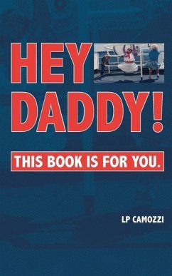 Hey Daddy!: This Book Is For You. - Camozzi, Lp