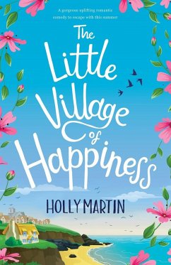 The Little Village of Happiness - Martin, Holly