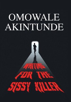 Waiting for the Sissy Killer - Akintunde, Omowale