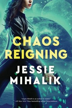 Chaos Reigning - Mihalik, Jessie