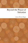 Beyond the Prayer of Salvation