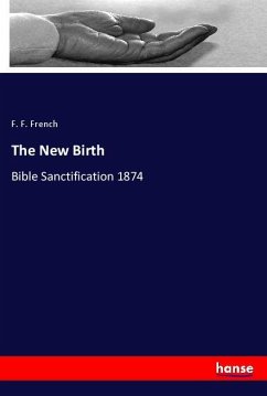 The New Birth - French, F. F.