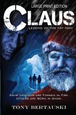 Claus (Large Print Edition)
