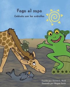 Fogo el Sapo Cuidado con Los Extranos - Reid, Shawn L.