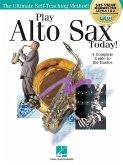 Play Alto Sax Today!: Beginner's Pack: Method Books 1 & 2 Plus Online Audio & Video